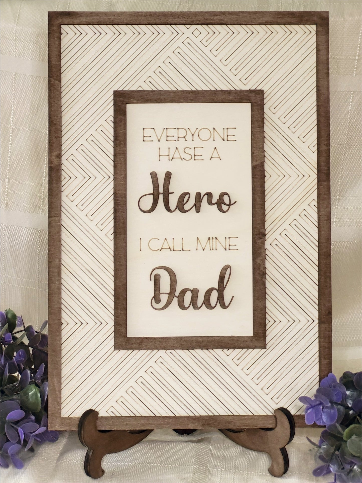 Everyone Has a Hero | I Call Mine Dad | Father's Day Gift